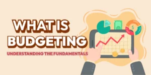 What is Budgeting