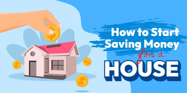 Start-Saving-Money-for-a-House